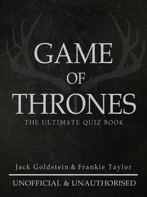 Title details for Game of Thrones by Jack Goldstein - Available